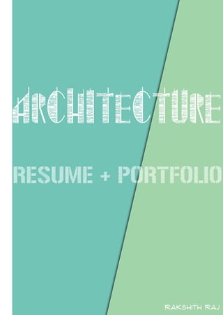Rakshith raj (b.arch) portfolio