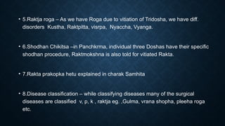 RAKTA AS A CHTURTH DOSHA - Conceptual data | PPTX