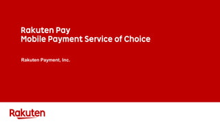 Rakuten Payment, Inc.
 