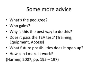 Vitality:	“Too often, classrooms are reflective of T.E.N.O.R. (teaching English for no obvious reason), as students get bogged down in memorizing grammar rules or decontextualized vocabulary. The Internet can inject an element of vitality into teaching and motivate students as they communicate in a medium that is flexible, multimodal, constantly changing, and connected to their real life needs”. (Warschauer, Shetzer & Meloni, 2004)