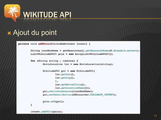 WIKITUDE API

   Ajout du point




                      13
 