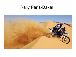 Rally París-Dakar
 