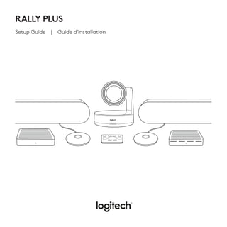 Logitech Rally Installation Logitech Rally Plus configuration guide EN/FR | PDF