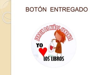 BOTÓN ENTREGADO
 