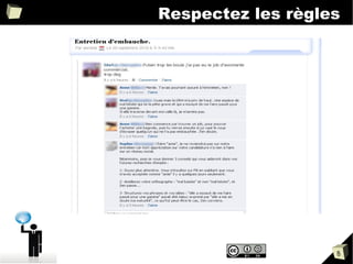 Respectez les règles
8