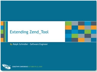 Extending Zend_Tool

By Ralph Schindler - Software Engineer
 