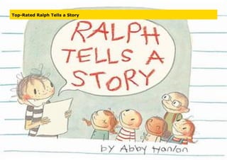 Top-Rated Ralph Tells a Story
 