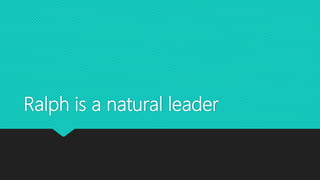 Ralph Character Analysis: Lord Of The Flies | PPT