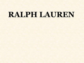 RALPH LAUREN
 