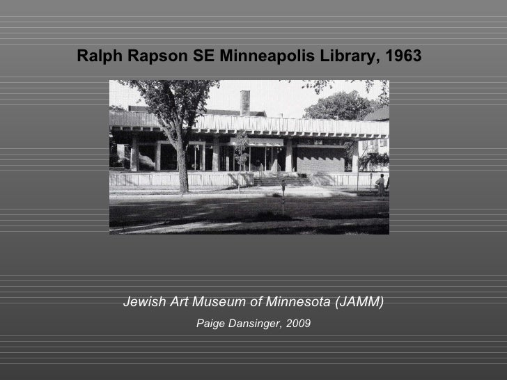 ralph rapson se minneapolis library 1963 jewish art museum of minnesota jamm paige