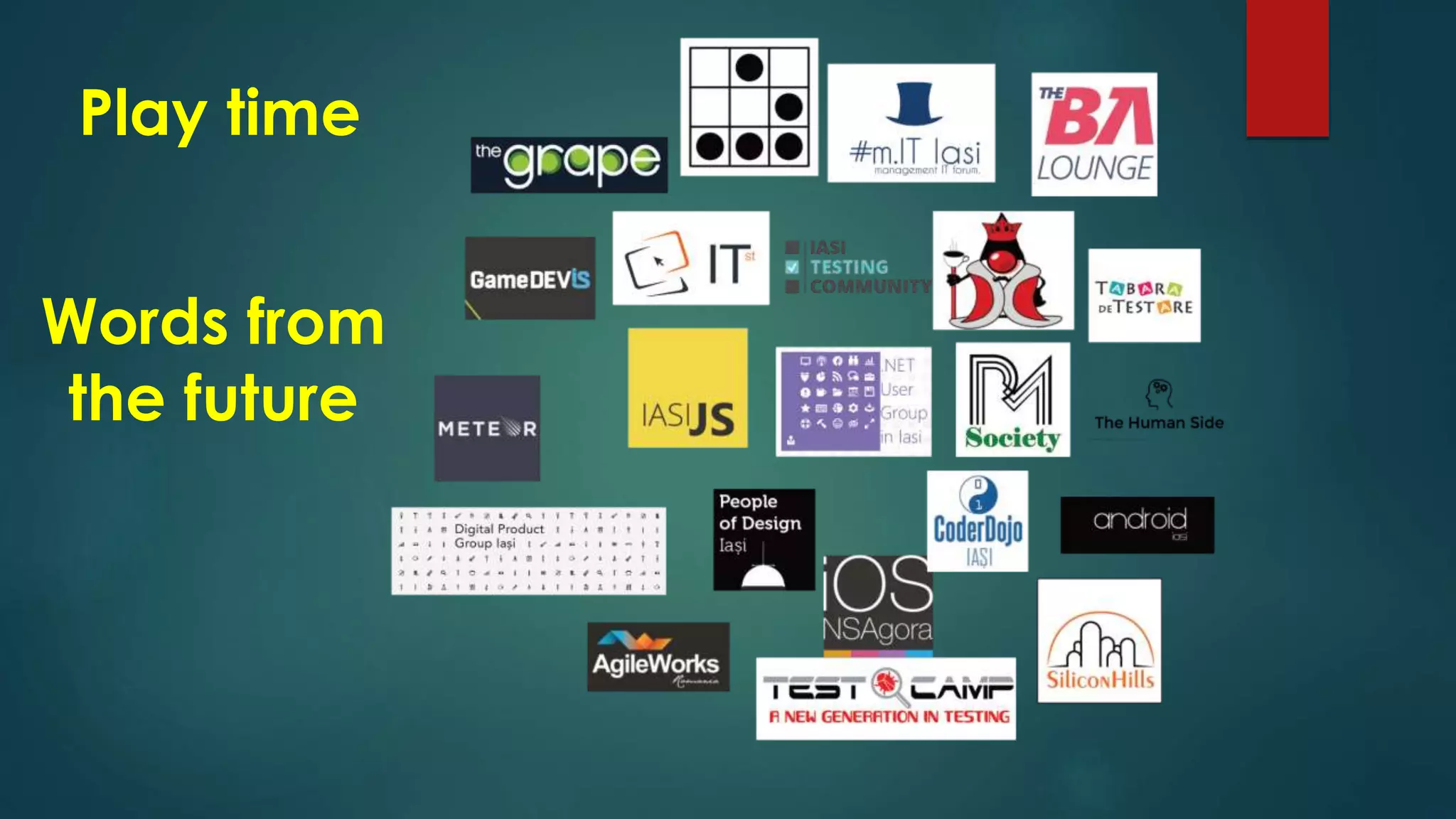 Words from
the future
Play time