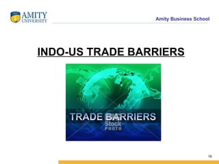 INDO-US TRADE BARRIERS 