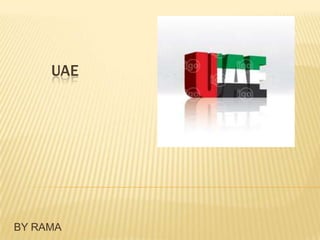 UAE

BY RAMA

 