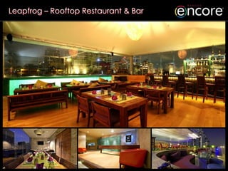 Leapfrog – Rooftop Restaurant & Bar
 