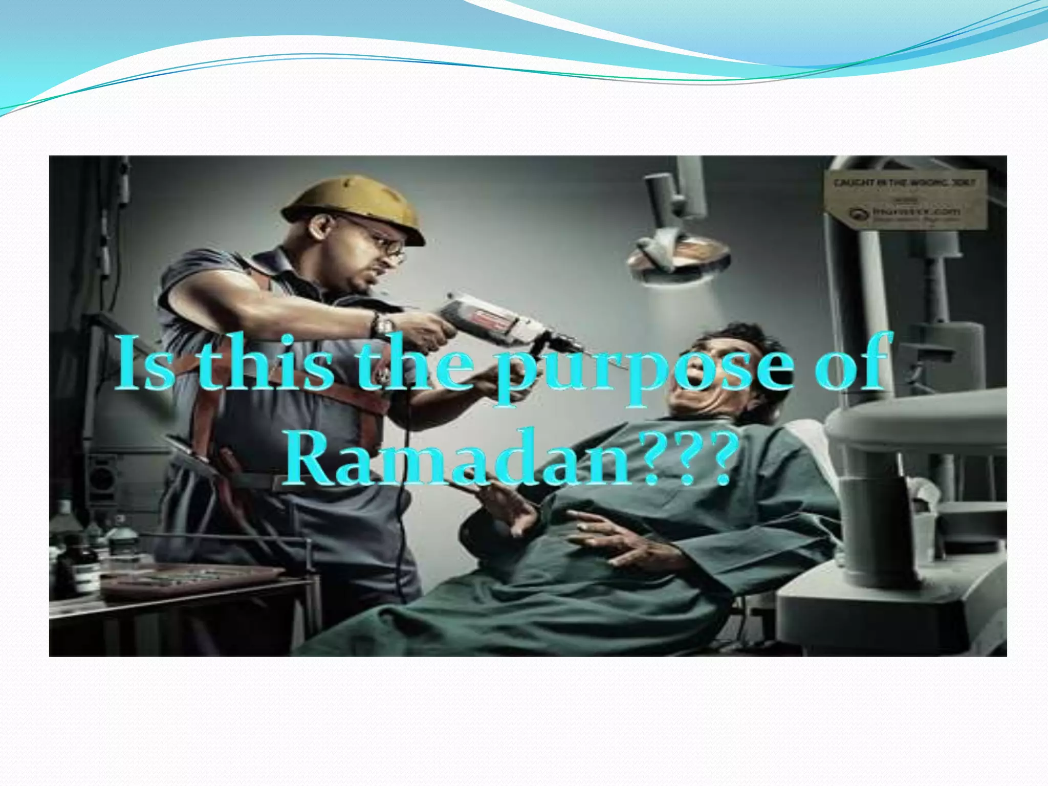 Is this the purpose of Ramadan???