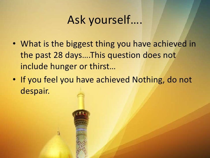 Ramadan 28, 1431 The Month of Ramadan