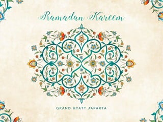 Ramadan at Grand Hyatt Jakarta