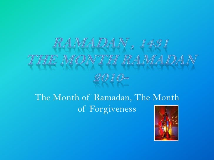 ramadan is the month of forgiveness