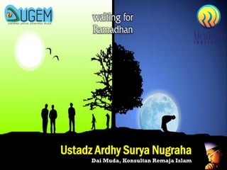 Ustadz Ardhy Surya Nugraha
Dai Muda, Konsultan Remaja Islam
 