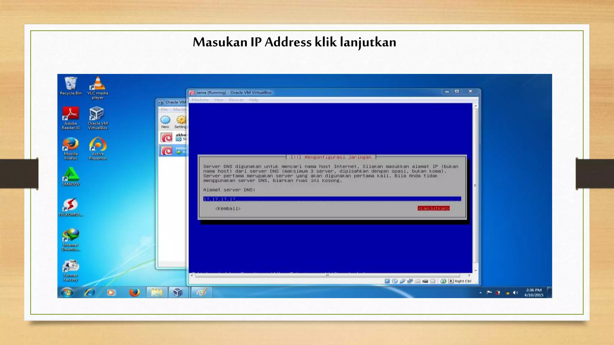 Masukan IP Addressklik lanjutkan
 