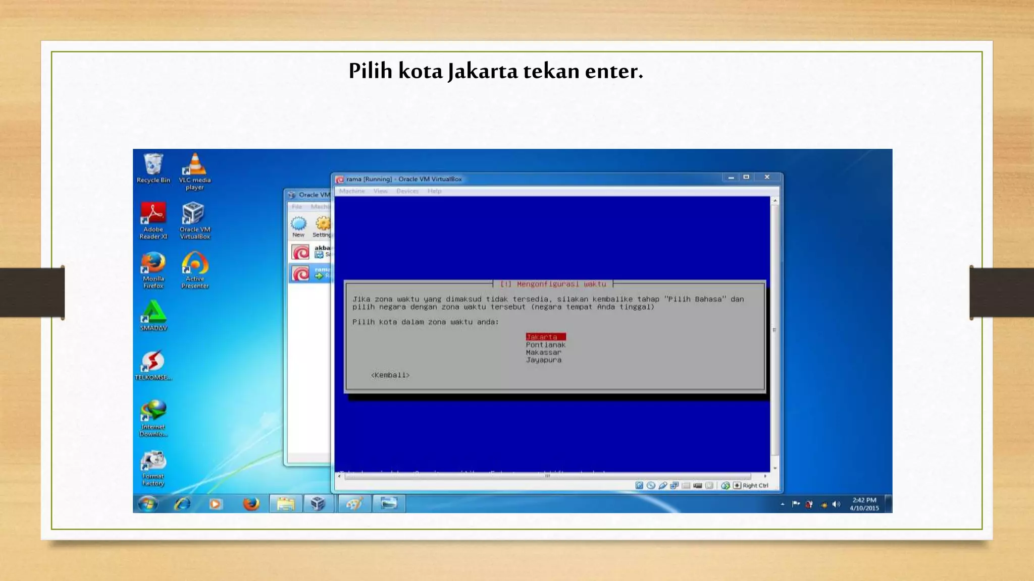Pilih kota Jakarta tekan enter.
 