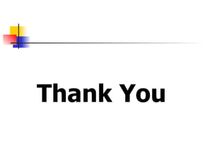 Thank You
 