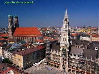 Apacible día en Munich 
