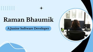 Raman Bhaumik - A Junior Software Developer | PDF