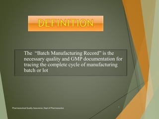 BMR (Batch Manufacturing Record) | PPT