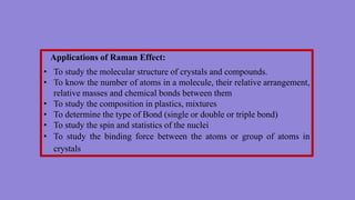 Raman effect | PPTX