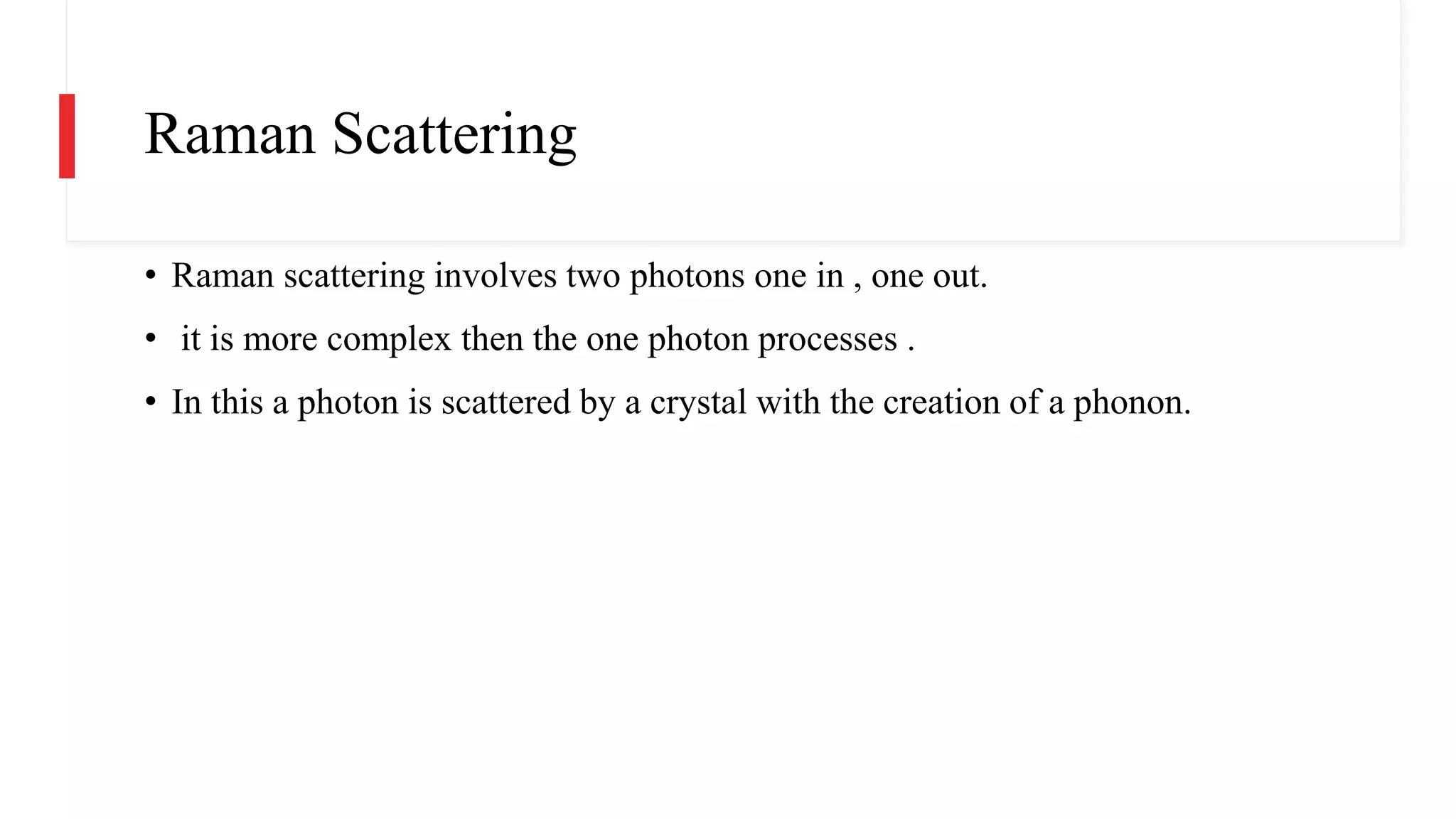 Raman Effect In Crystal | PPTX
