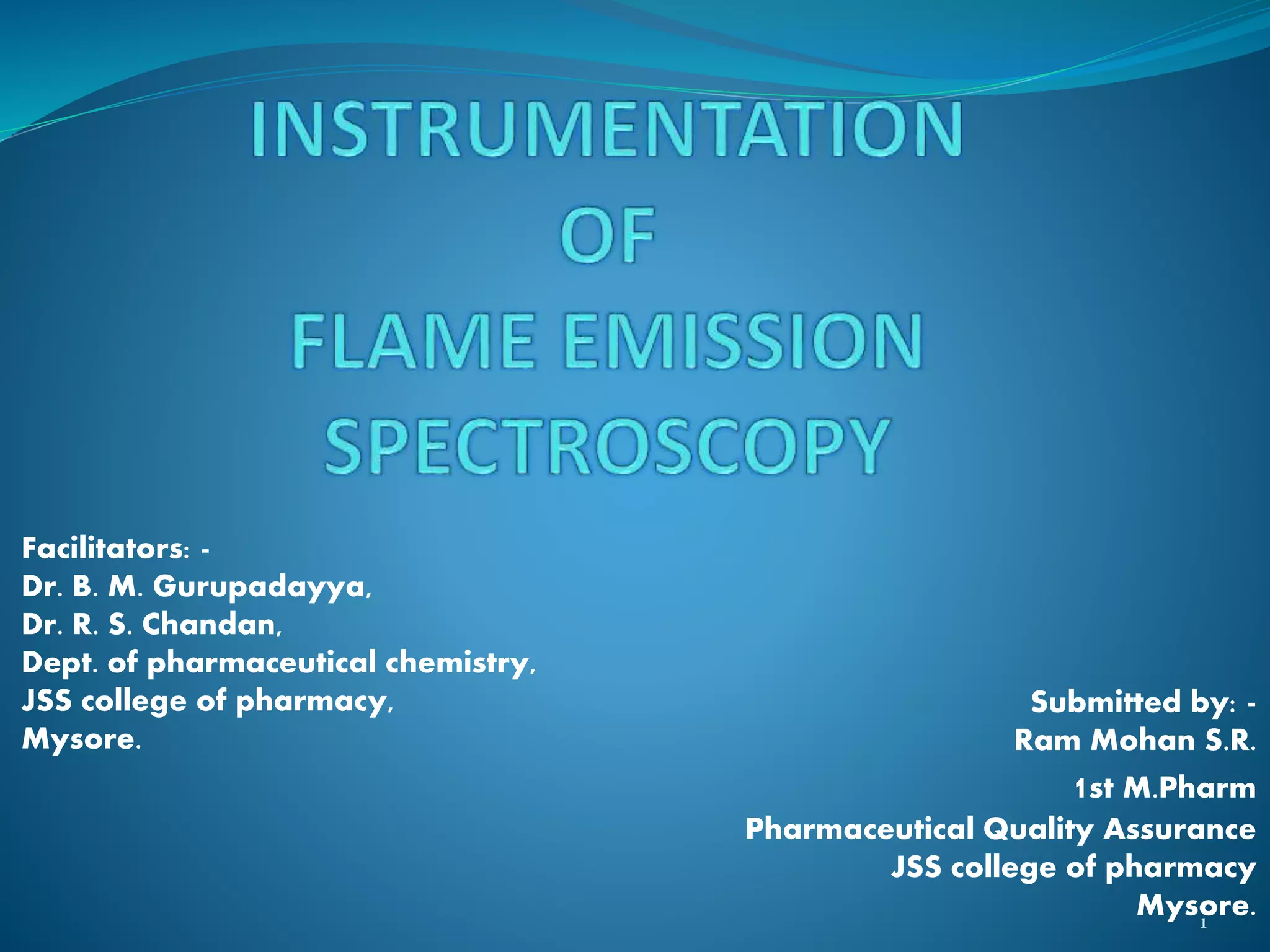 INSTRUMENTATION OF FLAME EMISSION SPECTROSCOPY PPT