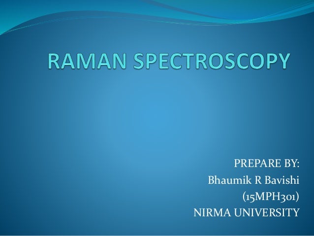 Raman Spectroscopy -