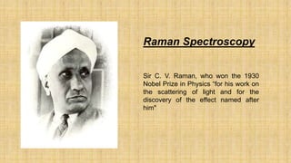 Raman spectroscopy.pptx M Pharm, M Sc, Advanced Spectral Analysis | PPTX