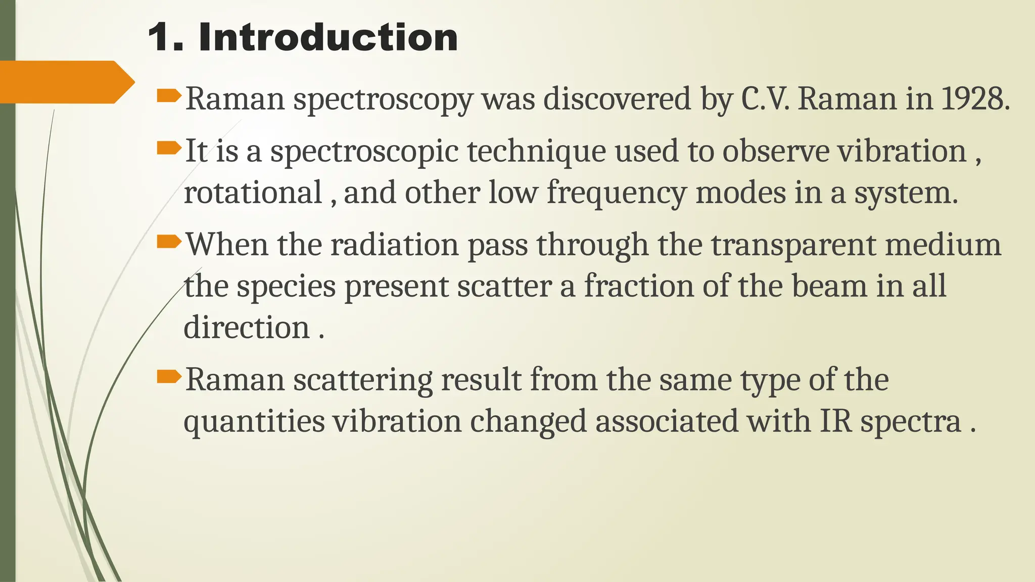 raman spectroscopy ..pptxasddfghjjkkjjhg | PPT