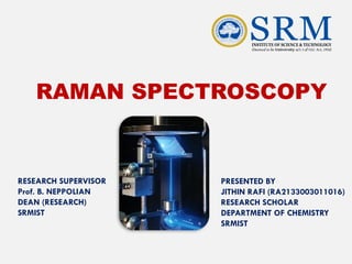 Raman Spectroscopy and its applications in chemistry | PPTX