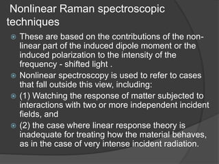 Raman spectroscopy | PPTX