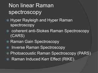 Raman spectroscopy | PPTX