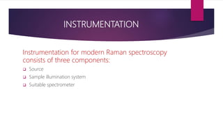Raman spectroscopy (raman spectroscop\y) | PPT