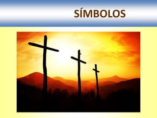 SÍMBOLOS
 
