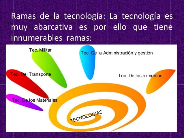 Ramas de la tecnol.ppt 2