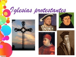 Iglesias protestantes
 