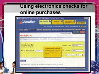 Using electronics checks for  online purchases 