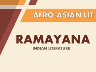 RAMAYANAINDIAN LITERATURE
 
