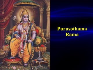 Purusothama Rama 