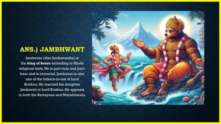 Jamvanth Ramayana Quiz by kartik makkar (made specialy) | PPTX