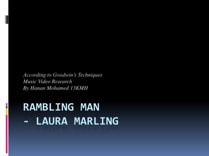 Rambling Man Laura Marling Do you know how hard that is i can offer you so little help and realise you rest in the bed, laura marling. slideshare