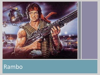Rambo
 