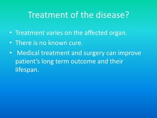Interesting informationMarfan syndrome is named after Antoine Marfan, the French doctor who first described the disorder in 1896.