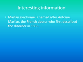 Michael PhelpsMichael Phelps was dominating for the 2008 Beijing Olympic games. But there is something that you don’t know about him. He has Marfan Syndrome. Phelps stands 6’4” and his arm span is 6’7”. He is also said to have hypermobile joints in his knees, shoulders and ankles. This disease helped Phelps with his swimming career. But later in life it may end up being a curse for him.